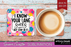 Sarcastic Quotes Quote Square Coaster - Brush Stroke Coaster Product Image 1