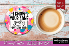 Sarcastic Quotes Quote Round Coaster - Brush Stroke Coaster Product Image 1