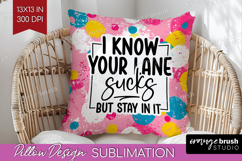 Sarcastic Quotes Quote Pillow Sublimation - Brush Stroke PNG Product Image 1