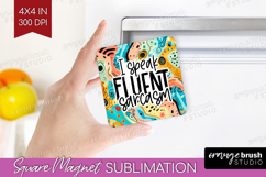 Sarcastic Quotes Quote Magnet Sublimation - Brush Stroke PNG Product Image 1