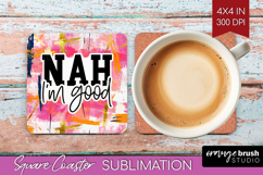 Sarcastic Quotes Quote Square Coaster - Brush Stroke Coaster Product Image 1