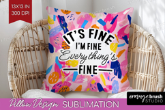 Sarcastic Quotes Quote Pillow Sublimation - Brush Stroke PNG Product Image 1