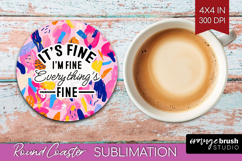 Sarcastic Quotes Quote Round Coaster - Brush Stroke Coaster Product Image 1