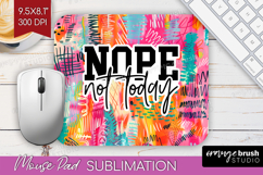 Sarcastic Quotes Quote Mouse Pad Sublimation - Brush Stroke Product Image 1