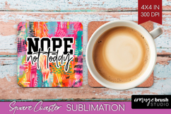 Sarcastic Quotes Quote Square Coaster - Brush Stroke Coaster Product Image 1