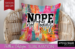 Sarcastic Quotes Quote Pillow Sublimation - Brush Stroke PNG Product Image 1
