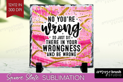 Sarcastic Quotes Quote Slate PNG - Brush Stroke Square Slate Product Image 1