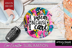 Sarcastic Quotes Quote Car Coaster - Brush Stroke Coaster Product Image 1
