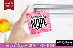 Sarcastic Quotes Quote Magnet Sublimation - Brush Stroke PNG Product Image 1