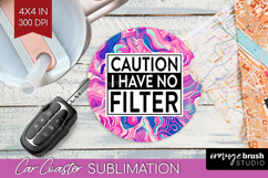 Sarcastic Quotes Quote Car Coaster - Brush Stroke Coaster Product Image 1