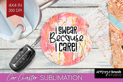 Sarcastic Quotes Quote Car Coaster - Brush Stroke Coaster Product Image 1