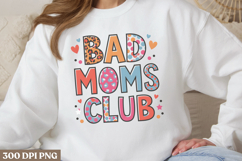 Bad moms club PNG, Mothers Day Sublimation PNG Product Image 2