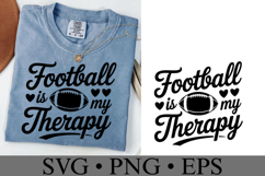 Football is my therapy Svg | Game Day Svg | Shirt Svg Product Image 2