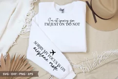 I'm not ignoring you, I'm just on SVG - Funny Sleeve T-Shirt Product Image 1