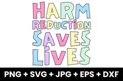 Funny Harm Reduction Saves Lives Inspirational SVG Product Image 1