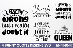 Funny Quotes Designs SVG Product Image 1