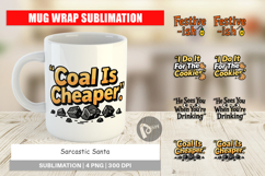 Sarcastic Santa Quotes Mug Wrap Product Image 1
