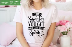 The Smarter You Get The Less You Speak SVG Cut File Product Image 1