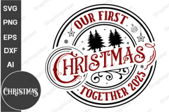 Our First Christmas Together 2025 Round Sign SVG | Christmas Product Image 1