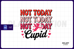 Not Today Cupid Sublimation PNG Design Product Image 1