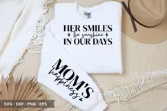 Her Smiles the SVG - Mother's Day Sleeve T shirt Design Product Image 1