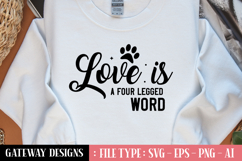 Love Is A Four Legged Word svg design Product Image 1