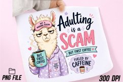 Adulting is a Scam Funny Sarcastic PNG Product Image 1