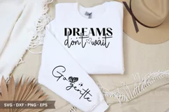 Dreams Don't Wait -Strong Woman Sleeve T shirt Design Product Image 1