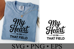 My heart is on that field Svg | Game Day Svg | Shirt Svg Product Image 2