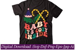 Baby It&#039;s Cozy Inside t-shirt design Product Image 1