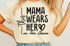 This Mama Wears Her Heart on Her Sleeve SVG Product Image 1