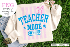 Teacher Mode Off PNG, Preppy Teacher Shirt Design Product Image 1