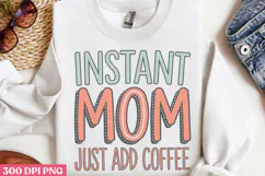 Instant mom just add coffee PNG, Retro Mother Sublimation PN Product Image 2
