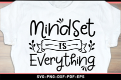 Mindset is everything, Inspirational quotes SVG Product Image 1
