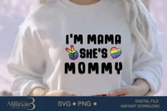 I am Mama She is Mommy SVG | Pride Month Baby SVG Product Image 1