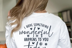 I hope something wonderful Day SVG Cut File, Positive SVG Product Image 3