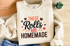 These rolls are homemade Svg | Thanksgiving Svg | Shirt Svg Product Image 2