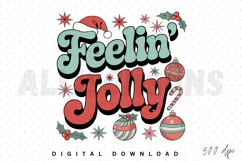 Feelin' Jolly Sublimation PNG, Christmas Feelin' Jolly PNG Product Image 1