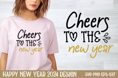 Cheers to the new year SVG, Happy New Year Product Image 1