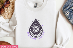 The magic is in you PNG,Magical Sublimation PNG Product Image 2