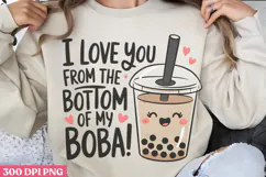 I Love You From The Bottom PNG, Boba Sublimation PNG Product Image 1