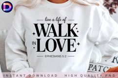 Live a Life of Walk in Love Ephesians 5:2 Christian Bible Product Image 2
