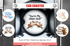 Critter Valentine's Quotes Car Coaster Product Image 1