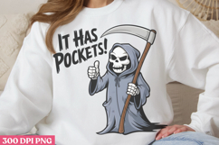 It Has Pockets PNG, Cute Grim Sublimation PNG Product Image 2