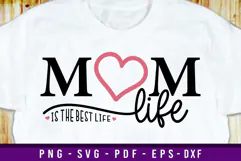 Mom life is the best life Shirt SVG, Mothers Day SVG Files Product Image 1