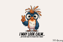 I MAY LOOK CALM... BUT IN MY HEAD PNG Product Image 2