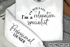I'm not lazy, I'm a relaxation specialist SVG PNG Product Image 2