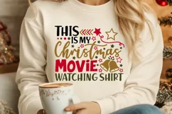 This Is My Christmas Movie Watching Shirt Svg, Funny Svg. Product Image 2