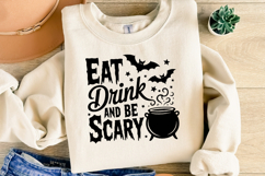 Eat Drink and be scary Svg | Halloween Svg | Shirt Svg Product Image 2