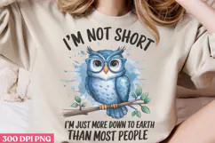 Im Not Short Im Just More PNG, Funny Animal Jokes Product Image 2